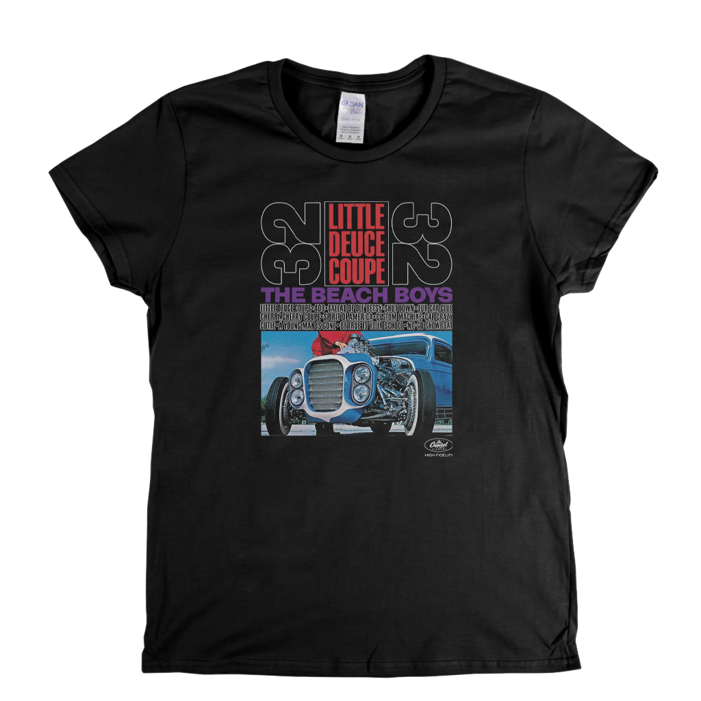 Beach Boys Little Deuce Coupe Womens T-Shirt