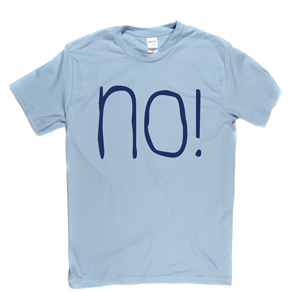 NO T Shirt