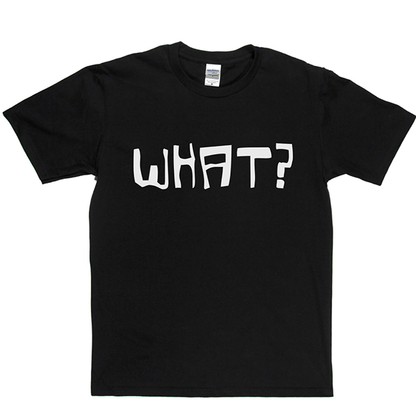 What T Shirt