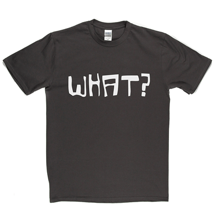 What T Shirt