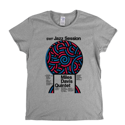 Miles Davis Quintet Jazz Session Womens T-Shirt