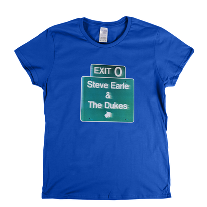 Steve Earl And The Dukes Womens T-Shirt