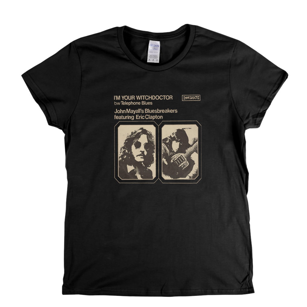 John Mayalls Bluesbreakers And Eric Clapton Im Your Witchdoctor Womens T-Shirt