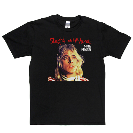 Mick Ronson Slaughter On 10Th Avenue T-Shirt