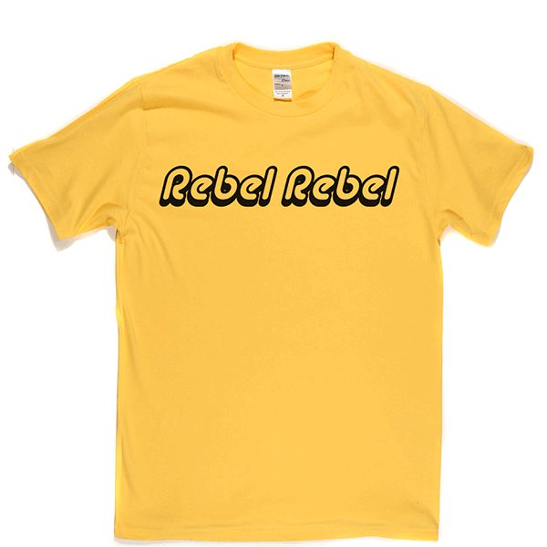 Rebel Rebel T Shirt