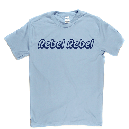 Rebel Rebel T Shirt