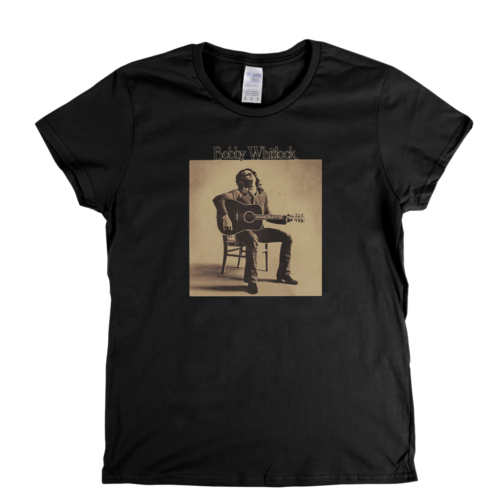 Bobby Whitlock Womens T-Shirt