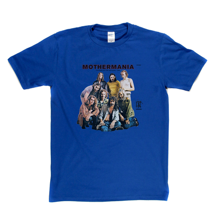 The Mothers Mothermania T-Shirt
