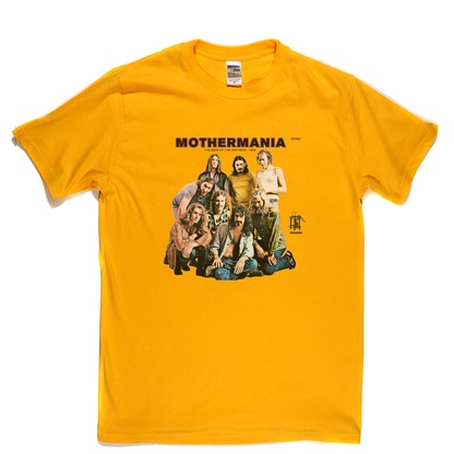 The Mothers Mothermania T-Shirt