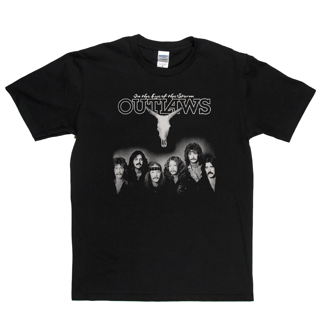 Outlaws In The Eye Of The Storm T-Shirt