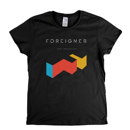 Foreigner Agent Provocateur Womens T-Shirt