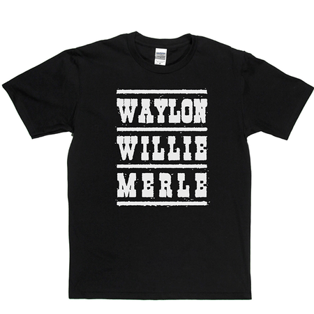 Waylon Willie Merle T Shirt
