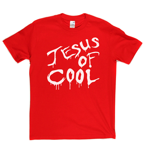 Jesus Of Cool T Shirt