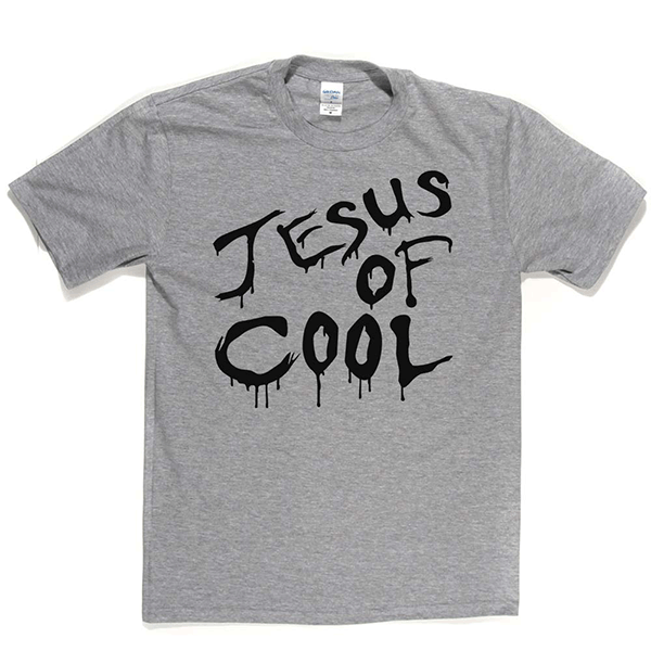Jesus Of Cool T Shirt