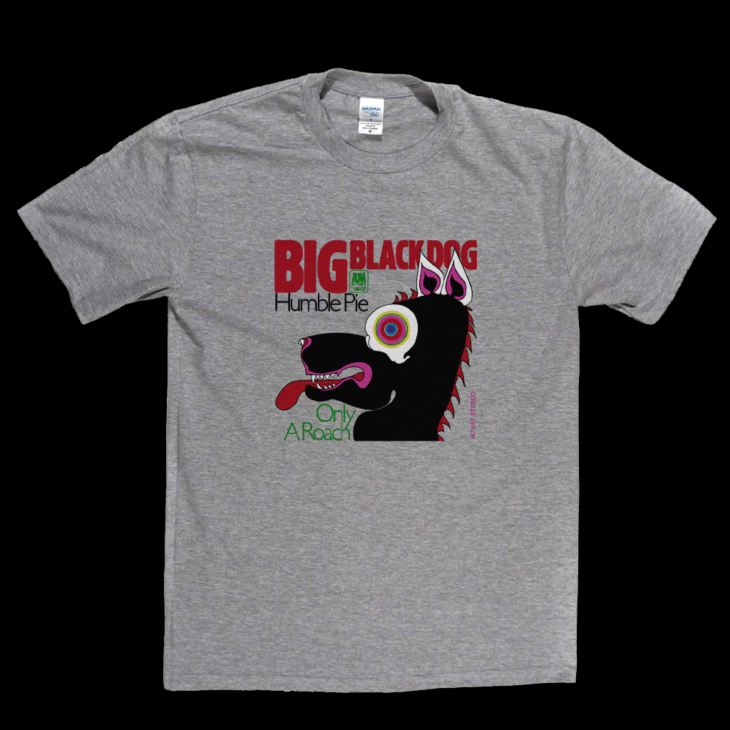 Humble Pie Big Black Dog T-Shirt