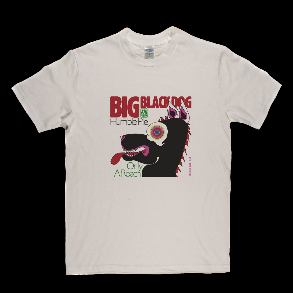 Humble Pie Big Black Dog T-Shirt