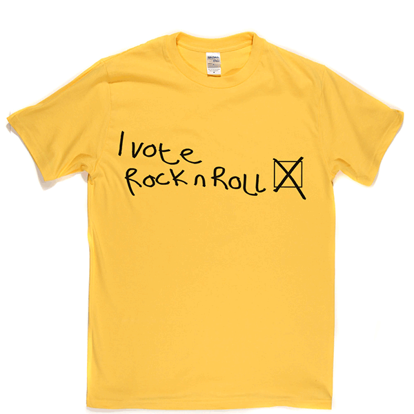 I Vote Rock N Roll T-shirt
