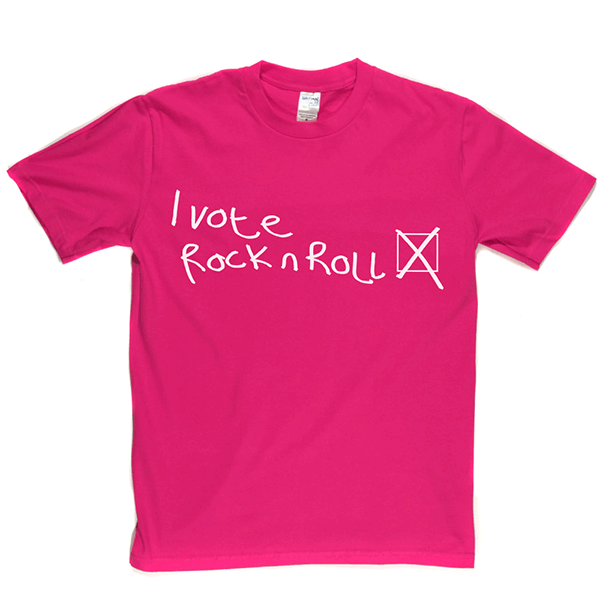 I Vote Rock N Roll T-shirt