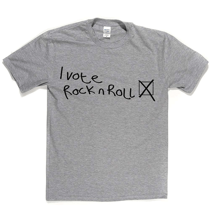 I Vote Rock N Roll T-shirt