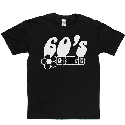 60s Child T Shirt
