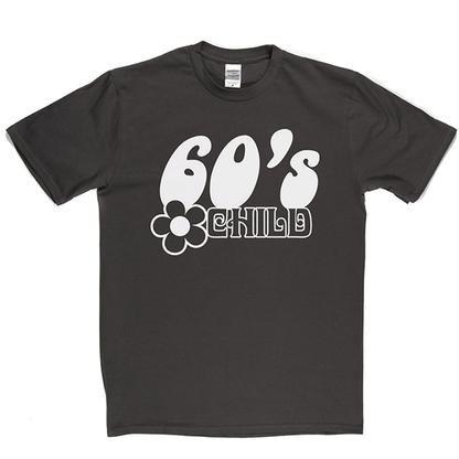 60s Child T Shirt