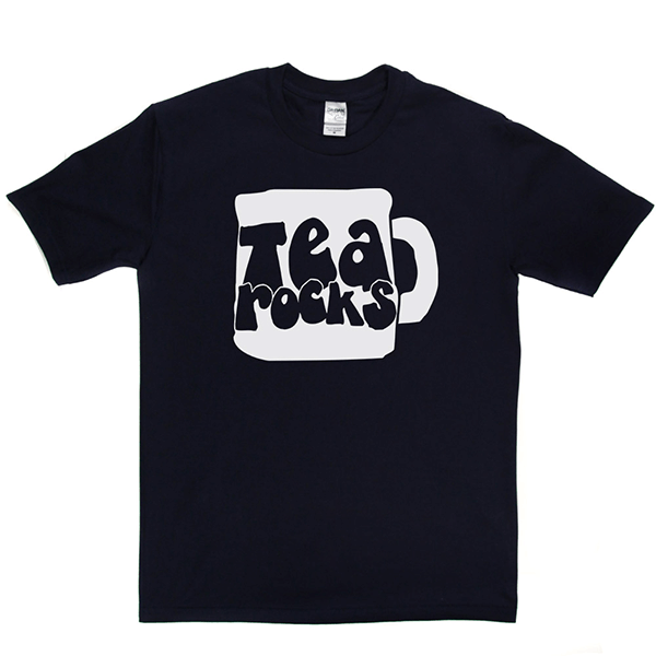 Tea Rocks T Shirt