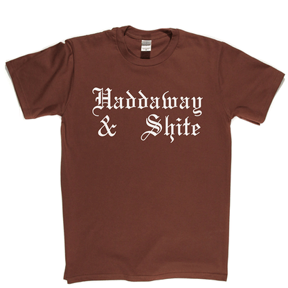Haddaway n Shite T Shirt