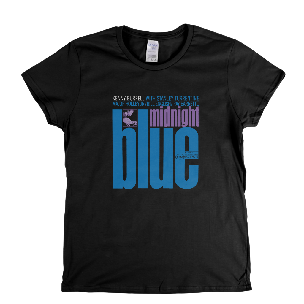 Kenny Burrell Midnight Blue Womens T-Shirt
