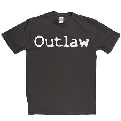 Outlaw T Shirt