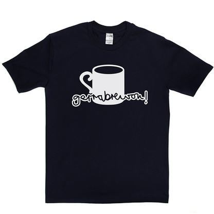Gerrabrewon T Shirt