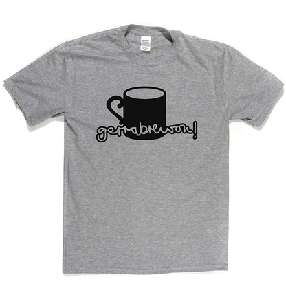 Gerrabrewon T Shirt