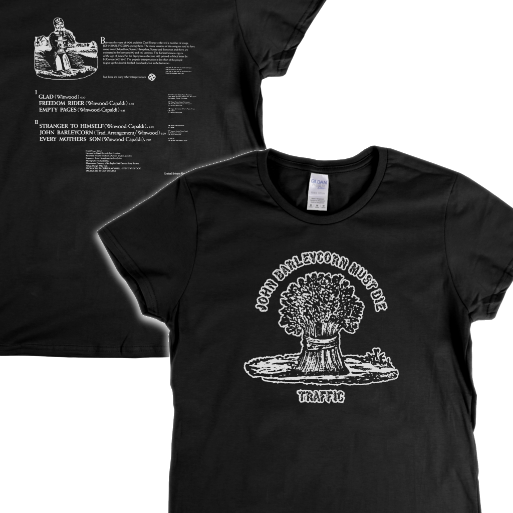 Traffic John Barleycorn Must Die Front and Back Womens T-Shirt