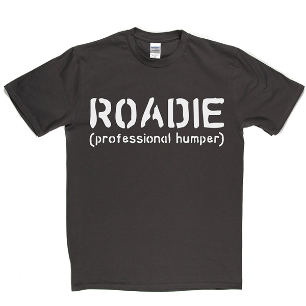 Roadie T Shirt