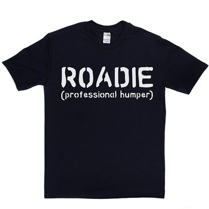 Roadie T Shirt