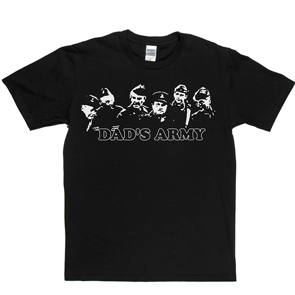 Dads Army T Shirt