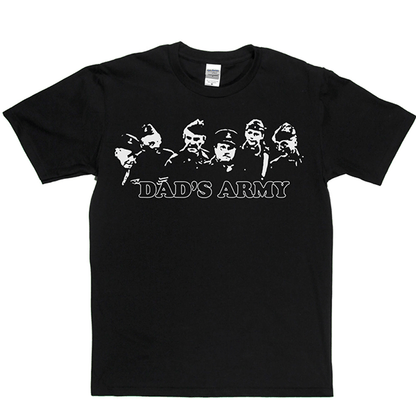 Dads Army T Shirt
