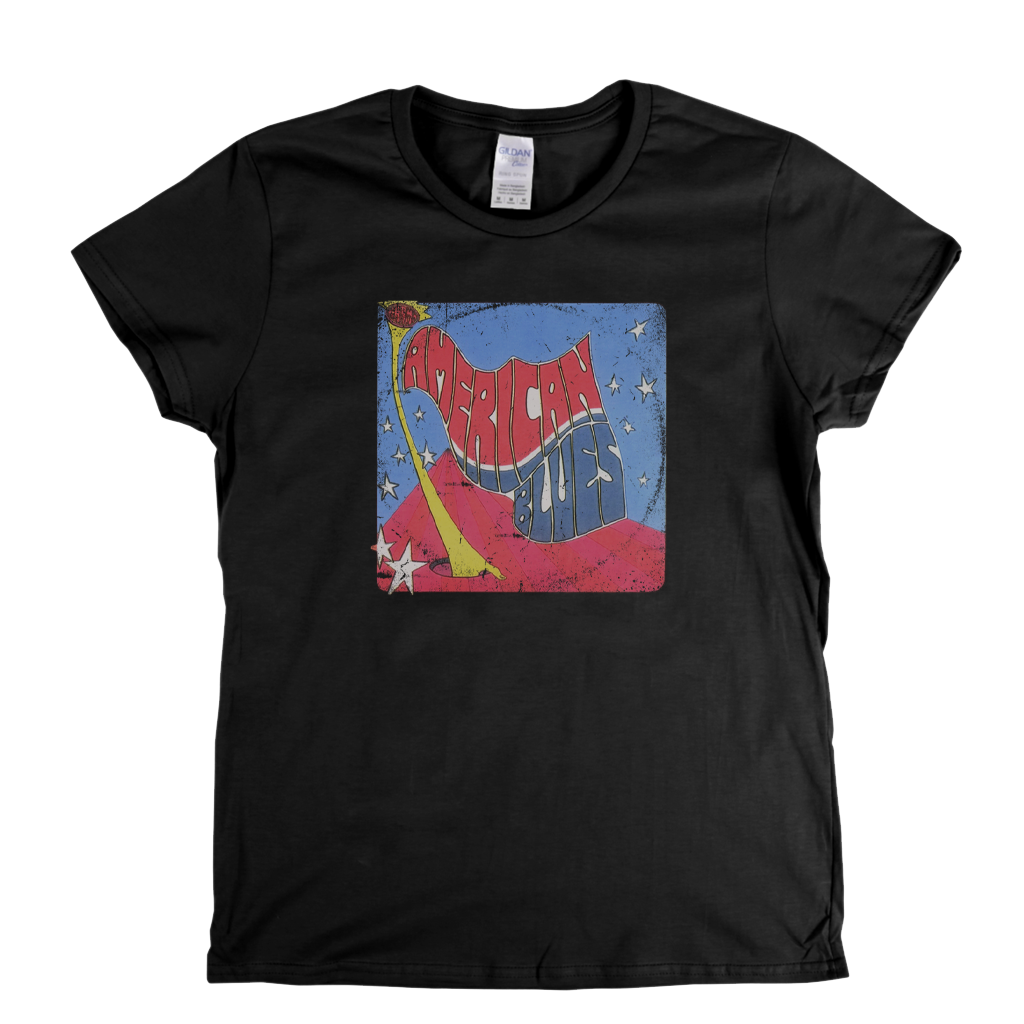 American Blues Is Here Womens T-Shirt