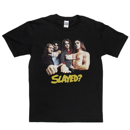 Slade Slayed T-Shirt