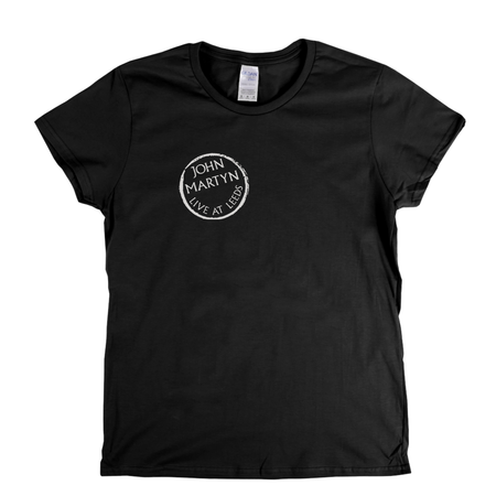 John Martyn Live At Leeds Womens T-Shirt