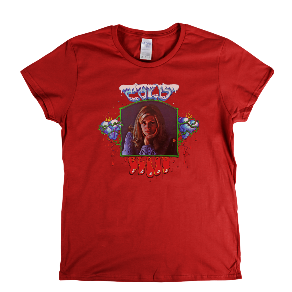 Cold Blood Cold Blood Womens T-Shirt