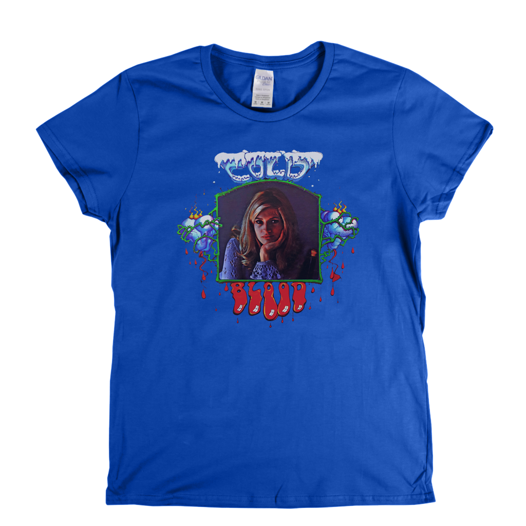 Cold Blood Cold Blood Womens T-Shirt