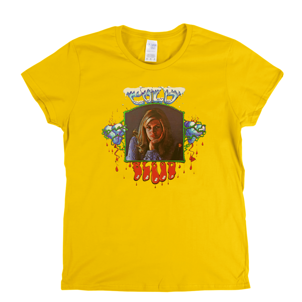 Cold Blood Cold Blood Womens T-Shirt