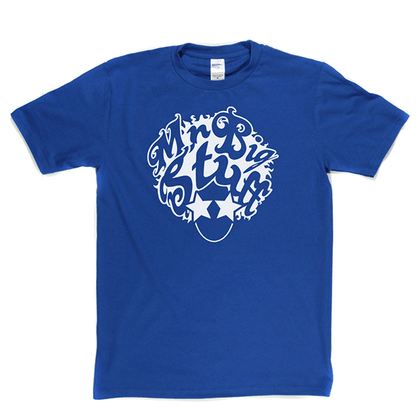 Mr Big Stuff T Shirt