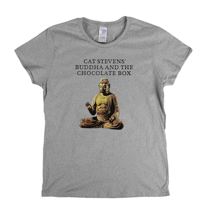Cat Stevens Buddha And The Chocolate Box Womens T-Shirt