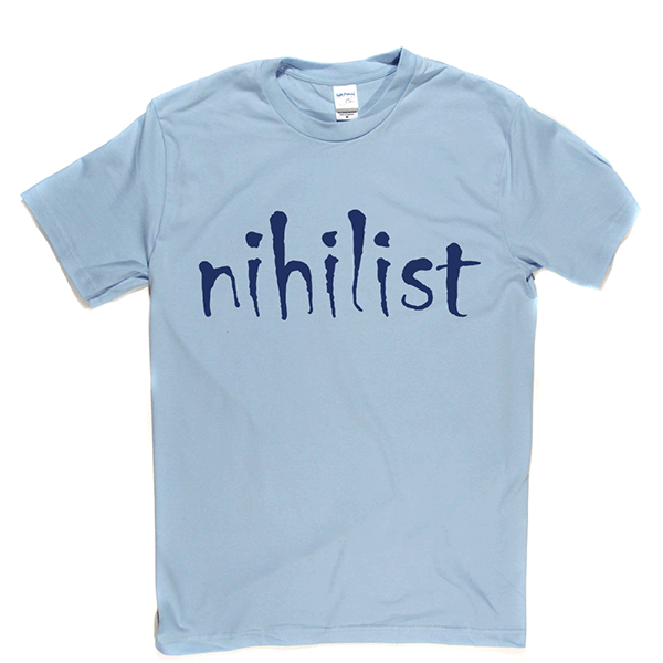 Nihilist T Shirt