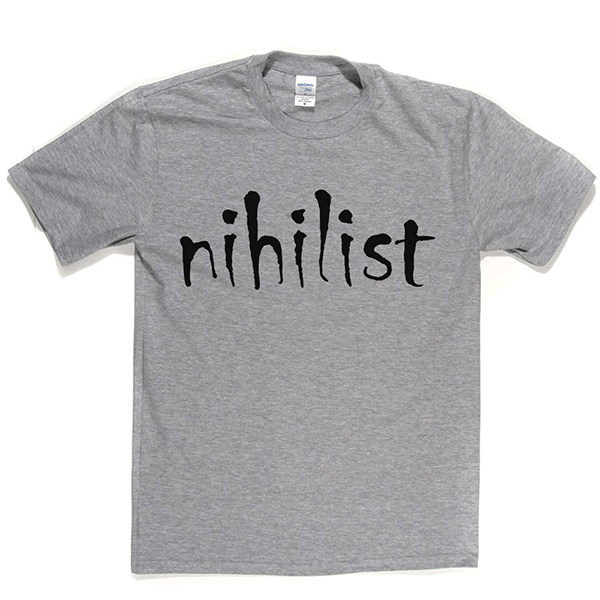 Nihilist T Shirt