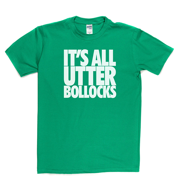 Utter Bollocks T Shirt