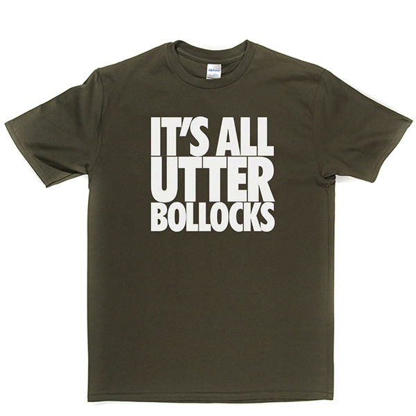 Utter Bollocks T Shirt