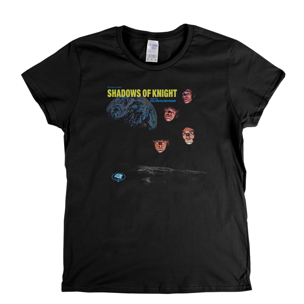 Shadows Of Knight Womens T-Shirt
