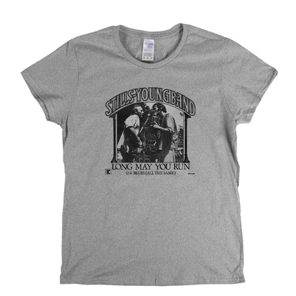 Stills Young Band Long May You Run Womens T-Shirt